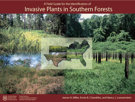 A Field Guide for ID of Invasive Plants in Southern Forests